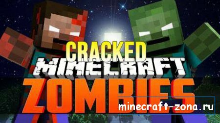   Cracked Zombie  minecraft 1.7.2/1.7.10