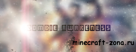Скачать мод Zombie Awareness для minecraft 1.6.2/1.7.2
